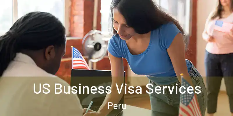  US Business Visa Services Peru