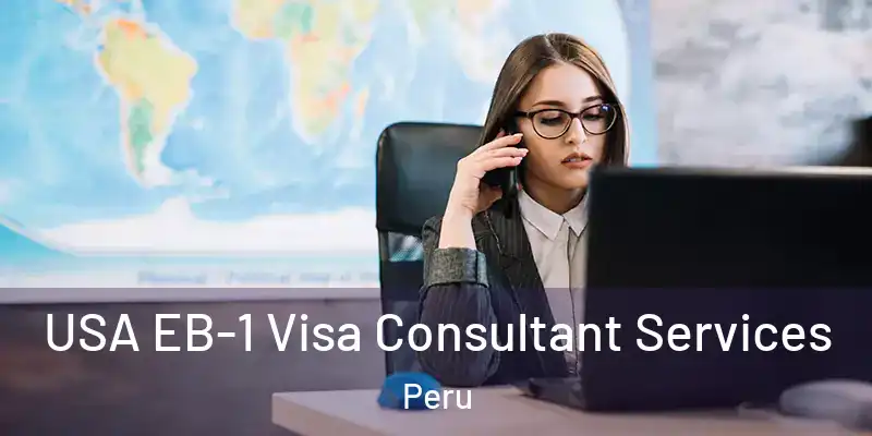  USA EB-1 Visa Consultant Services Peru